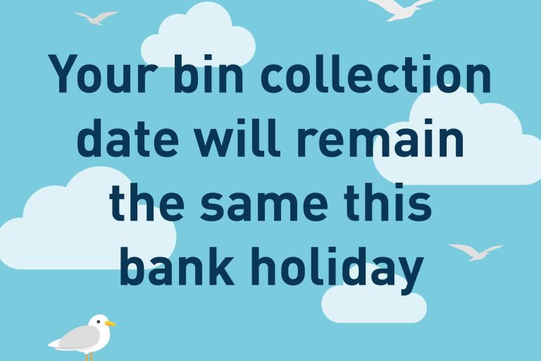 Bins for bank holiday