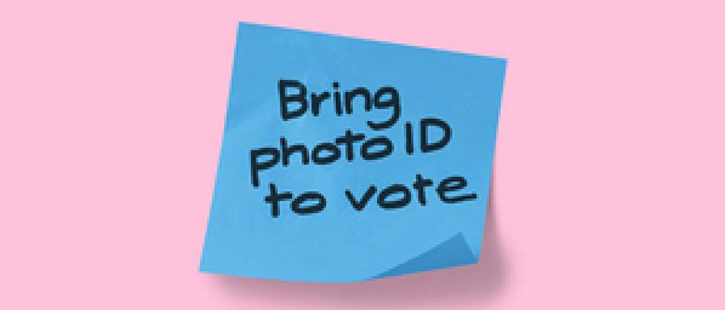 Bring photo ID to vote